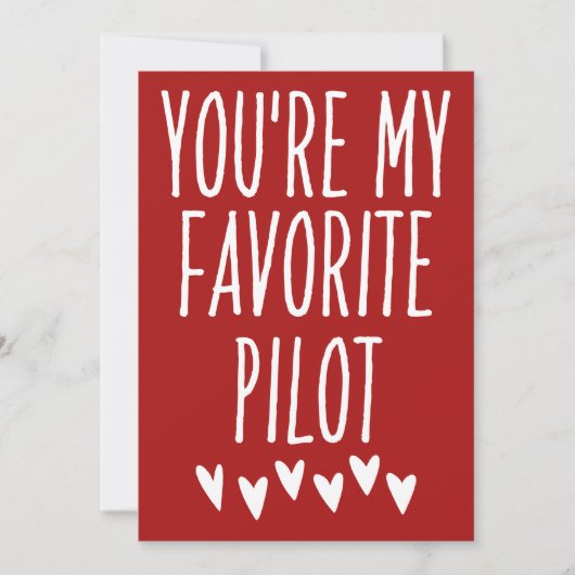 あなたはお気に入りの私のパイロットおもしろいバレンタインデー シーズンカード (正面)