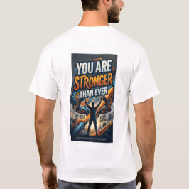 あなたはかつてないほど強くなった Tシャツ