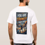 あなたはかつてないほど強くなった Tシャツ (裏面)