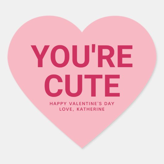 あなたはかわいいおもしろいかわいいバレンタインデーの会話 ハートシール (正面)