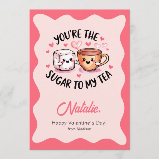 あなたはかわいい私のお茶バレンタインデーへの砂糖 カード (正面)