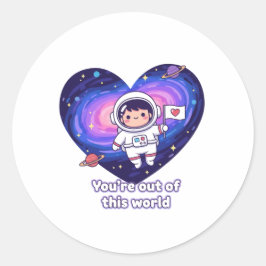あなたはこの世界から外れた宇宙飛行士 バレンタイン ラウンドシール