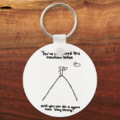 あなたはこの山を征服したことがある キーホルダー (正面)