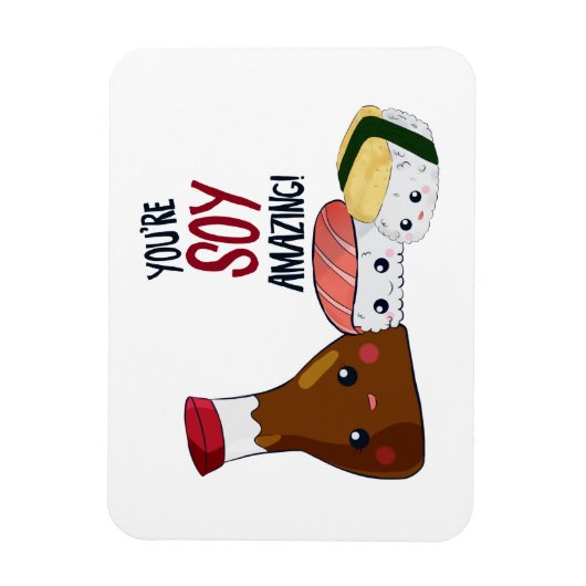 あなたはしょうゆ驚くべきかわいいすしハイ&ハローキュート マグネット (縦)