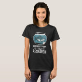 あなたはそれを魚だと言う、私はそれを海洋研究と言う 海洋引用 Tシャツ (正面フル)
