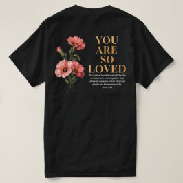 あなたはとても愛されている ヨハネ3:16 フラワー柄 キリスト教 Tシャツ