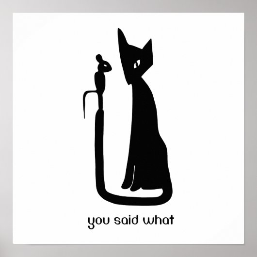 あなたはなんて言ったのねずみと猫のポスター ポスター (正面)