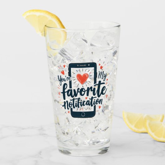 あなたはのお気に入りの通知デジタルの愛情 タンブラーグラス (アイス正面)