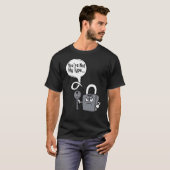 あなたはのタイプのロック鍵ロック機ではない Tシャツ (正面フル)