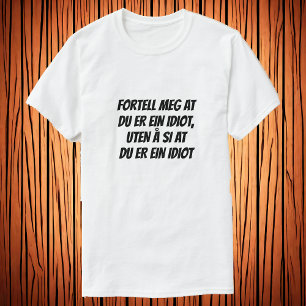 あなたはのバカに言えことわざあなたはのバカなし Tシャツ