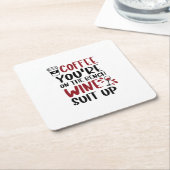 あなたはのベンチワインスーツのコーヒーおもしろい スクエアペーパーコースター (アングル)