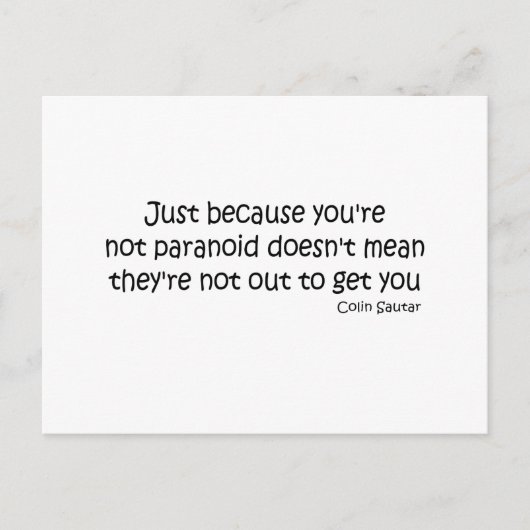 あなたはの偏執的でない引用文 ポストカード (正面)
