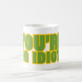 あなたはの愚かおもしろい者の皮肉 コーヒーマグカップ (中央)