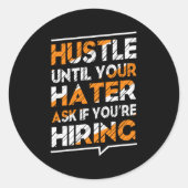 あなたはの採用頼をもし急いで ラウンドシール (正面)