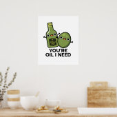 あなたはの油イニーズおもしろいオリーブ油パン ポスター (キッチン)