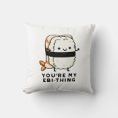 あなたはの私のエビおもしろいモノすしプリン クッション (正面)