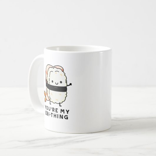 あなたはの私のエビおもしろいモノすしプリン コーヒーマグカップ (正面左)