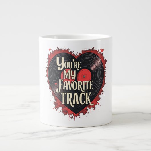 あなたはの自分のお気に入りのトラック ジャンボコーヒーマグカップ (正面)