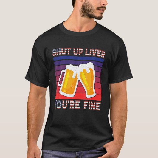 あなたはの7月素晴らし4日の女性を飲んで肝臓を閉じる Tシャツ (正面)