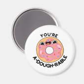 あなたはのA生地再生可能なおもしろいドーナツパン マグネット (正面/裏面)