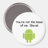 あなたはは私のボスではない、スティーブ！磁石 マグネット (正面/裏面)