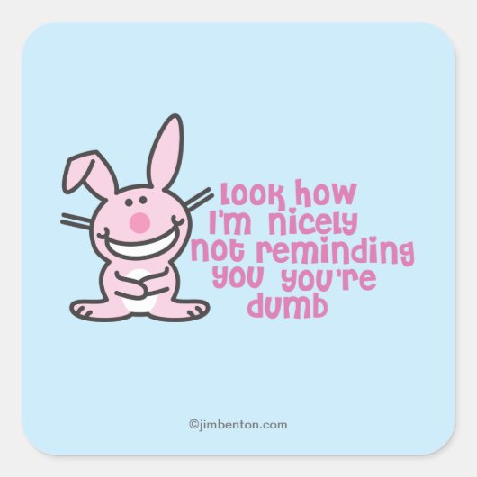 あなたはばか スクエアシール (正面)