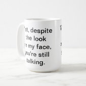 あなたはまだ話すマグ コーヒーマグカップ (正面左)