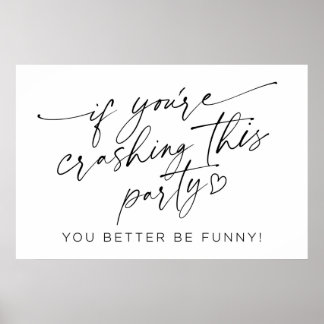 あなたはもしこのパーティー標識をクラッシュする ポスター
