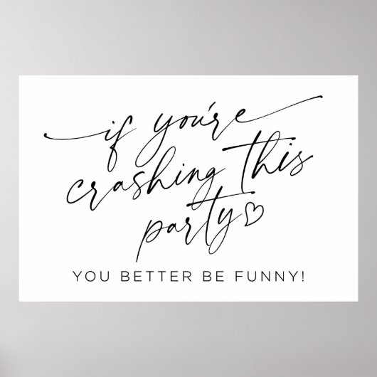 あなたはもしこのパーティー標識をクラッシュする ポスター (正面)