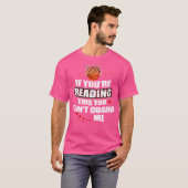 あなたはもしこ読の私のバスケットをガードできない Tシャツ (正面フル)