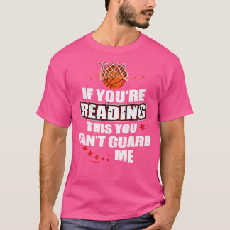 あなたはもしこ読の私のバスケットをガードできない Tシャツ