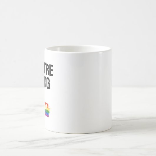 あなたはもしこ読れ、私はゲイ コーヒーマグカップ (中央)