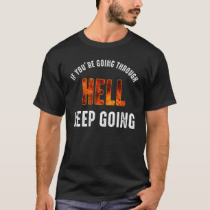 あなたはもしの地獄の旅 Tシャツ
