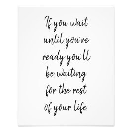 あなたはもしの準備まで待つ フォトプリント           