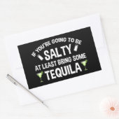 あなたはもしは、少なくともテキーラを持って塩辛くなる 長方形シール (封筒)