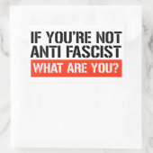 あなたはもしアンチファシストじゃないあなたって何なの? 長方形シール (バッグ)