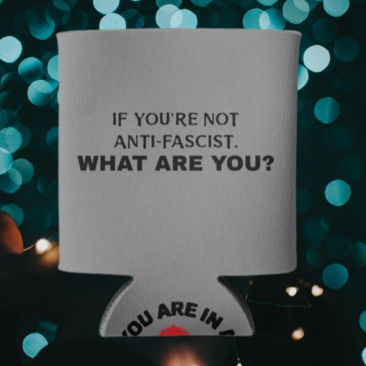 あなたはもしアンチファシストではない | 缶クーラー