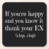 あなたはもしハッピーおもしろい引用文 スクエアペーパーコースター (正面)