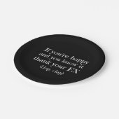 あなたはもしハッピーおもしろい引用文 ペーパープレート (アングル)