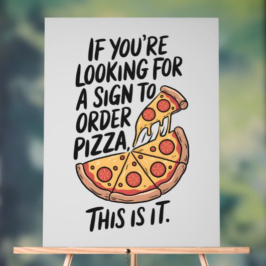 あなたはもしピザを注文するサインを探している アクリルサイン (ニュートラル)