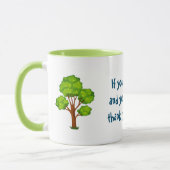 あなたはもし幸せで、あなたが知っている木をジョーク マグカップ (左)