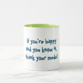 あなたはもし幸せで、あなたが知っている木をジョーク マグカップ (中央)