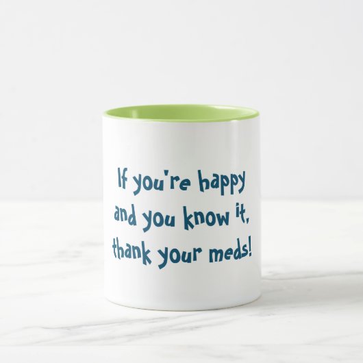 あなたはもし幸せで、あなたが知っている木をジョーク マグカップ (中央)