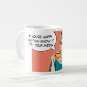 あなたはもし幸せで、君もそれを知っているだろう コーヒーマグカップ (正面左)