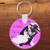 「あなたはもし鳥、私は鳥だ」かわいい キーホルダー (正面)