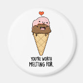 あなたはアイスクリームパおもしろいンを溶かす価値がある マグネット (正面)