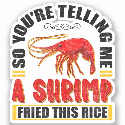 あなたはエビが炒めたお米の食べ物を シール (正面)