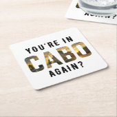 あなたはカボで? スクエアペーパーコースター (アングル)