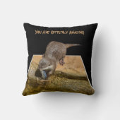 あなたはカワウソのように素晴らしい、カワウソのロゴ、クッション クッション (裏面)