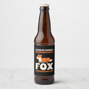 あなたはキツネになることができます ビールラベル